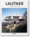Lautner (French Edition) by Barbara-Ann Campbell-Lange, Peter Gössel, 9783836544061