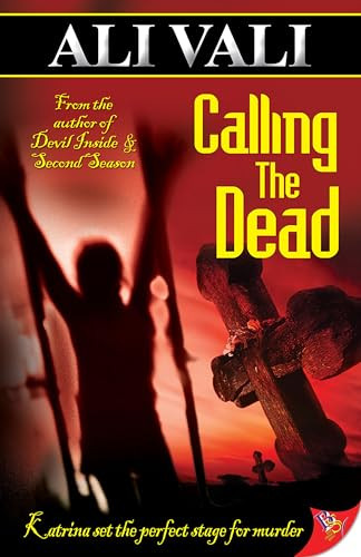 Calling the Dead by Ali Vali, 9781602820371