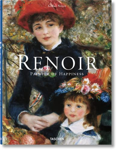 Renoir. Peintre du bonheur (French Edition) by Gilles Néret, 9783836519052