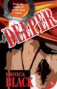 Deeper - 9781602820067 - 9781602820067 by Ronica Black, 9781602820067