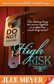 High Risk - 9781602821361 - 9781602821361 by JLee Meyer, 9781602821361