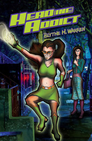 Hero(ine) Addict by Blythe H. Warren, 9781642471458