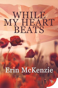 While My Heart Beats by Erin McKenzie, 9781635555899