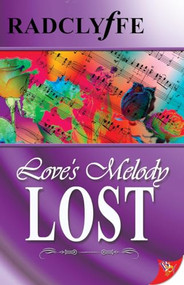 Love's Melody Lost by Radclyffe, 9781933110004