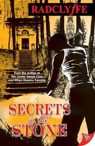 Secrets in the Stone by Radclyffe, 9781602820838