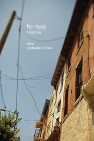 Poor Housing (A Silent Crisis) by Josh Brandon, Jim Silver, 9781552667910