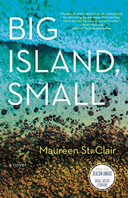 Big Island, Small by Maureen St. Clair, 9781773630038