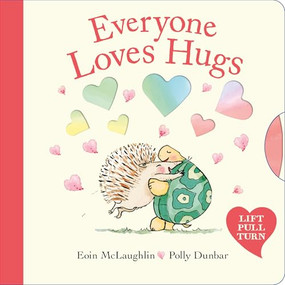 Everyone Loves Hugs by Eoin McLaughlin, Polly Dunbar, 9780571400928