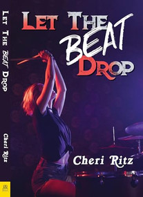 Let the Beat Drop by Cheri Ritz, 9781642471557