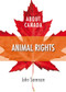 About Canada: Animal Rights by John Sorenson, 9781552663561