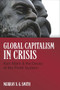 Global Capitalism in Crisis (Karl Marx & the Decay of the Profit System) by Murray E.G. Smith, 9781552663530