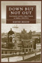 Down but Not Out (Community and the Upper Streets in Halifax, 1890?1914) by David Hood, 9781552663486