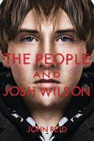 The People and Josh Wilson by John Reid, 9781552662748