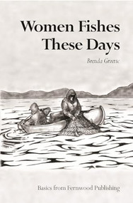 Women Fishes These Days by Brenda Grzetic, 9781552661338