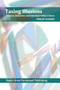 Taxing Illusions (Taxation, Democracy and Embedded Political Theory) by Phillip Hansen, 9781552661024
