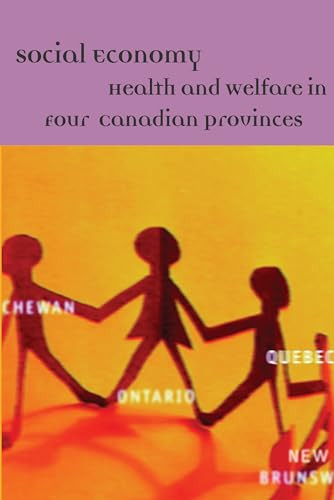 Social Economy (Health and Welfare in Four Canadian Provinces) by Yves Vaillancourt, Louise Tremblay, 9781552660935
