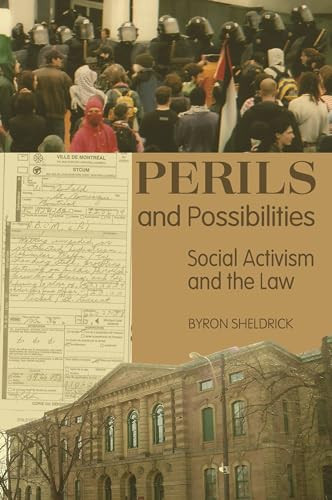 Perils and Possibilities (Social Activism and the Law) by Byron Sheldrick, 9781552661260