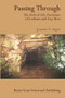 Passing Through (The End-of-Life Decisions of Lesbians and Gay Men) by Jeanette A. Auger, 9781552661178