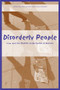 Disorderly People (Law and the Politics of Exclusion in Ontario) by Joe Hermer, Janet Mosher, 9781552660799