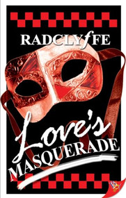 Love's Masquerade by Radclyffe, 9781933110141