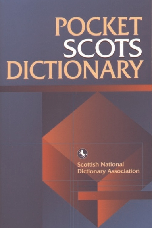 Pocket Scots Dictionary by Scottish Language Dictionaries, 9781902930022