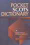 Pocket Scots Dictionary by Scottish Language Dictionaries, 9781902930022