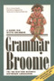 Grammar Broonie by Susan Rennie, Barbara Robertson, Matthew Fitt, 9781902930206