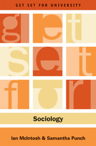 Get Set for Sociology by Ian McIntosh, Samantha Punch, 9780748620197