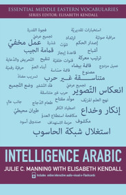 Intelligence Arabic by Julie C. Manning, Elisabeth Kendall, 9781474401463