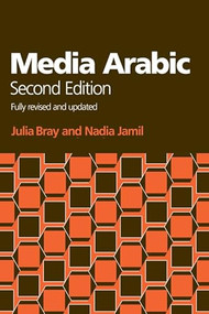Media Arabic by Julia Bray, Nadia Jamil, 9780748638147
