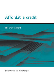Affordable credit (The way forward) by Sharon Collard, Elaine Kempson, 9781861346872
