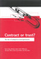 Contract or trust? (The role of compacts in local governance) by Gary Craig, Marilyn Taylor, Mick Wilkinson, Kate Bloor, Surya Monro, Alia Syed, 9781861343796