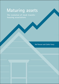 Maturing assets (The evolution of stock transfer housing associations) by Hal Pawson, Cathie Fancy, 9781861345455