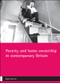 Poverty and home ownership in contemporary Britain by Roger Burrows, 9781861344656