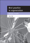 Best practice in regeneration (Because it works) by Tony Trott, 9781861344557