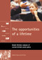 The opportunities of a lifetime (Model lifetime analysis of current British social policy) by Martin Evans, Jill Eyre, 9781861346513