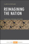 Reimagining the Nation (Togetherness, Belonging and Mobility) by Claire Sutherland, 9781447326281