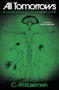 All Tomorrows (The Myriad Species and Mixed Fortunes of Man) by C. M. Kosemen, 9781806770021