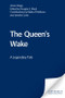 The Queen's Wake (A Legendary Tale) by James Hogg, Meiko O'Halloran, Douglas S. Mack, Janette Currie, 9780748620883