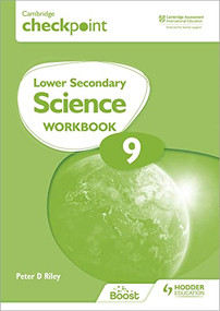 Cambridge Checkpoint Lower Secondary Science Workbook 9 (Hodder Education Group) by Peter Riley, 9781398301436