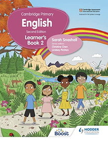 Cambridge Primary English Learner's Book 2 Second Edition (Hodder Education Group) by Sarah Snashall, 9781398300255