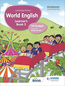 Cambridge Primary World English Learner's Book Stage 2 (Hodder Education Group) by Gill Budgell, 9781510467903