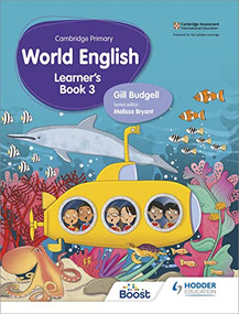 Cambridge Primary World English Learner's Book Stage 3 (Hodder Education Group) by Gill Budgell, 9781510467910
