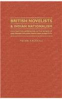 British Novelists and Indian Nationalism Contrasting Approaches in the Works of Mary Margaret Kaye, James Gordon Farrell and Zadie Smith by Fatma Kalpakli, 9781933146775