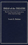 Ideas of Theatre (The Five Directorial Perspectives Of The American Stage) by Lewis E. Shelton, 9781933146041