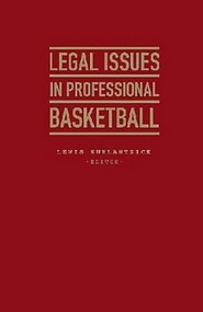 The Law of American Basketball by Lewis Kurlantzick, 9781933146751