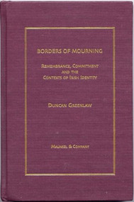 Preying on Foresaid Remains (Remembrance, Commitment And The Contexts Of Irish Identity) by Duncan Greenlaw, 9781930901506