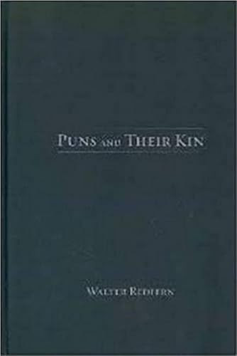 Puns and Their Kin by Walter Redfern, 9781936320899