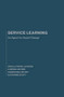 Service Learning (An Agent For Social Change) by Arvilla Payne-Jackson, 9781680530018