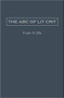 The ABC of Lit Crit by Frank H. Ellis, 9781933146072